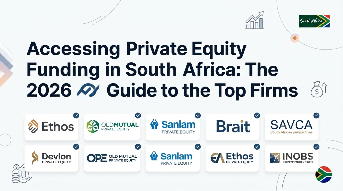 Accessing Private Equity Funding in South Africa: The 2026 Guide to the Top Firms